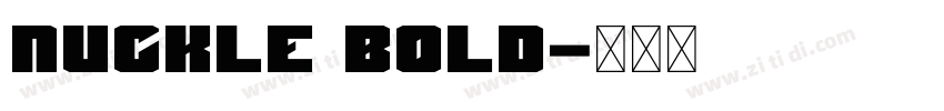 Nuckle Bold字体转换